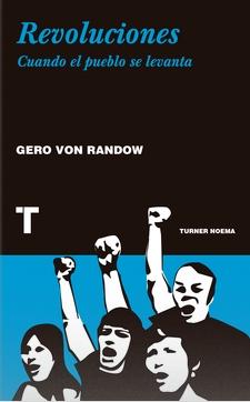 Revoluciones "Cuando el pueblo se levanta"