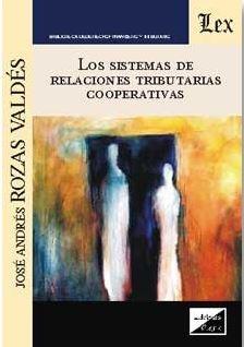 Los sistemas de relaciones tributarias cooperativas