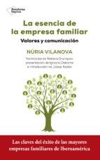 La esencia de la empresa familiar "Valores y comunicación"