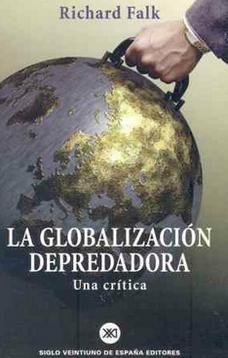 La globalización depredadora "Una crítica"