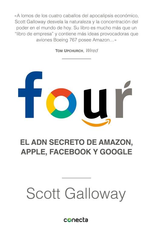 Four "El ADN secreto de Amazon, Apple, Facebook y Google"