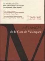 Los metales preciosos: de la extracción a la acuñación "(Antigüedad-Edad Media)"