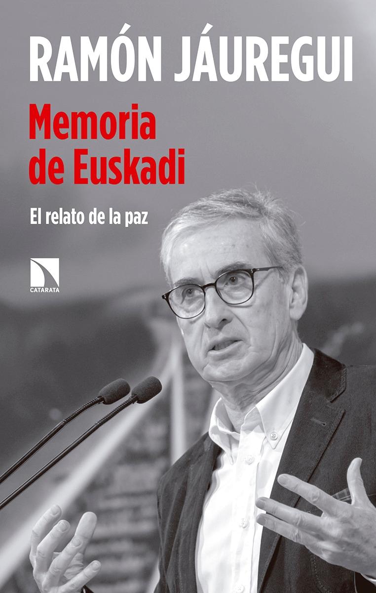 Mamoria de Euskadi "El relato de la paz"