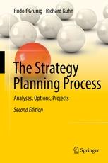The Strategy Planning Process "Analyses, Options, Projects"