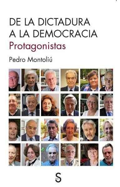 De la dictadura a la democracia "Protagonistas"