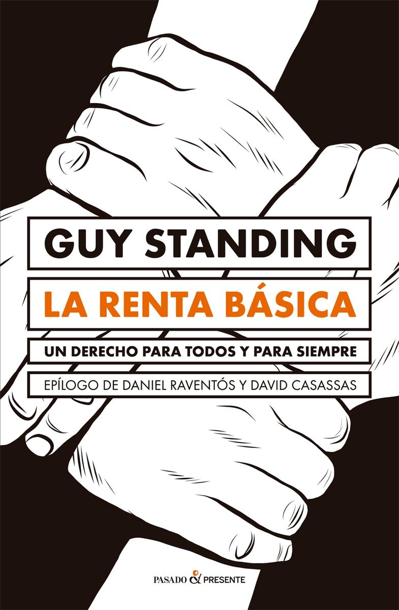 La renta básica "Un derecho para todos y para siempre"