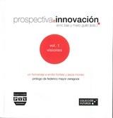 Prospectiva e innovación Vol.1 "Visiones"