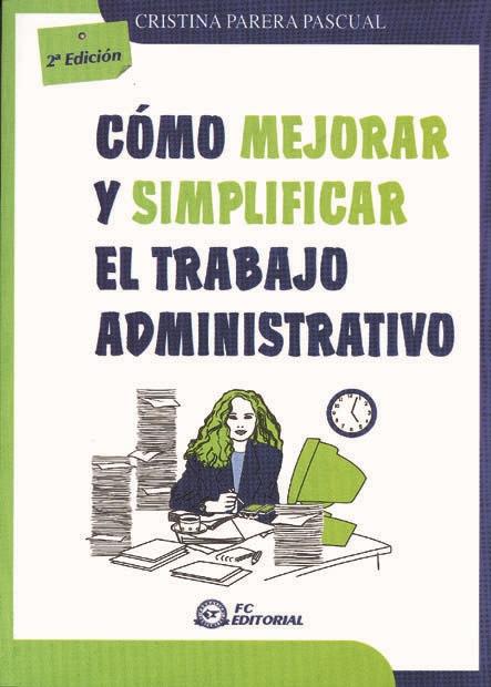 Cómo mejorar y simplificar el trabajo administrativo