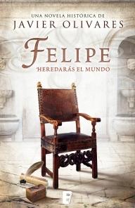 Felipe "Heredarás el mundo"