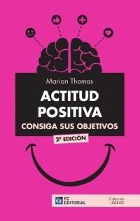 Actitud positiva "Consiga sus objetivos"