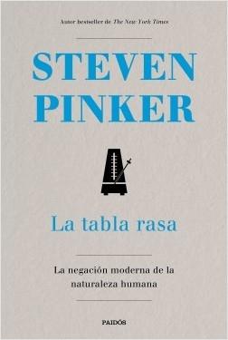 La tabla rasa "La negación moderna de la naturaleza humana"