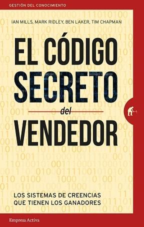 El código secreto del vendedor "Los sistemas de creencias que tienen los ganadores"