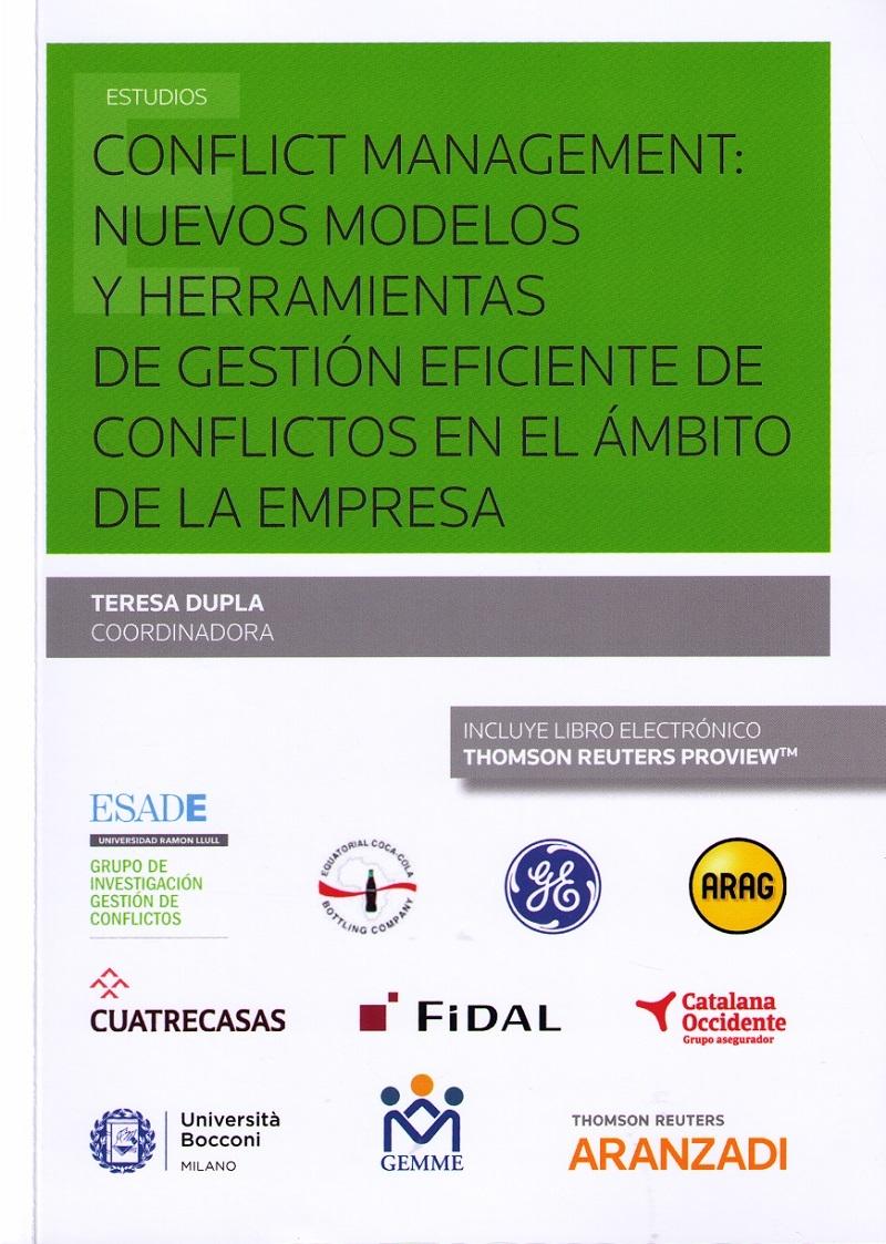 Conflict Management "Nuevos Modelos y Herramientas de Gestión Eficiente de Conflictos en el Ámbito de la Empresa "