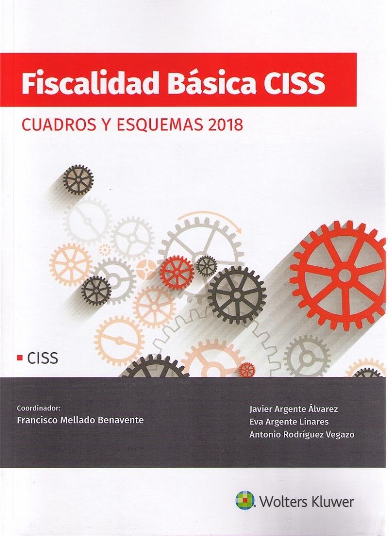 Fiscalidad Básica CISS "Cuadros y Esquemas 2018 "