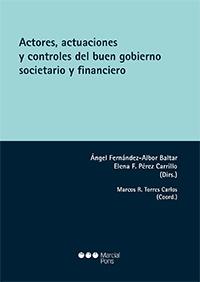 Actores, actuaciones y controles del buen gobierno societario y financiero 