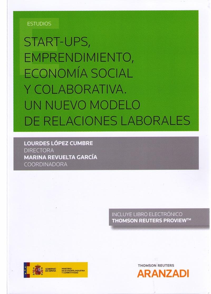 Start-Ups, emprendimiento, economía social y colaborativa "Un nuevo modelo de relaciones laborales"