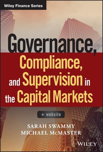 Governance, Compliance and Supervision in the Capital Markets 