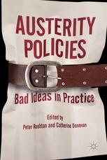 Austerity Policies  "Bad Ideas in Practice"