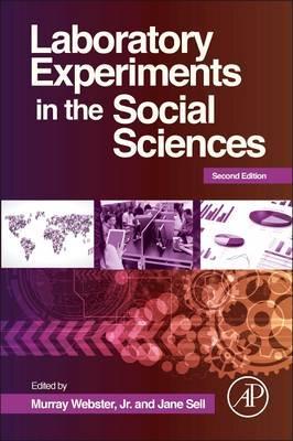 Laboratory Experiments in the Social Sciences 