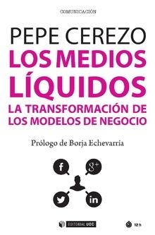 Los medios líquidos "La transformación de los modelos de negocio"