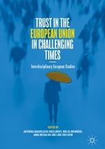 Trust in the European Union in Challenging Times "Interdisciplinary European Studies"