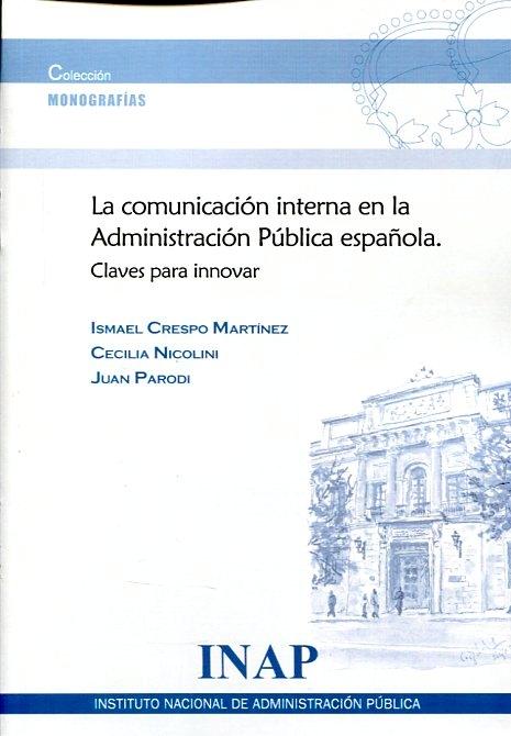 La comunicación interna en la Administración Pública esapñola "Claves para innovar"