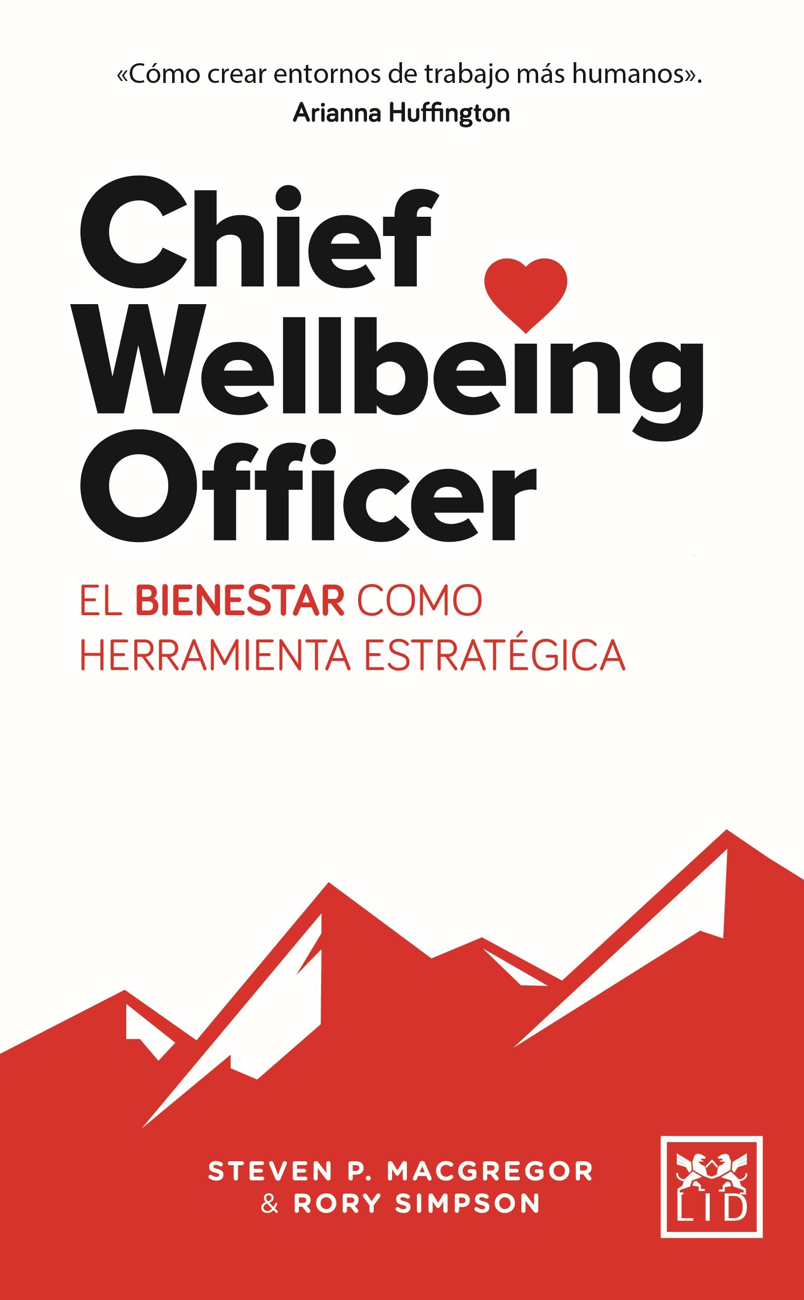 Chief Wellbeing Officer "El bienestar como herramienta estratégica"