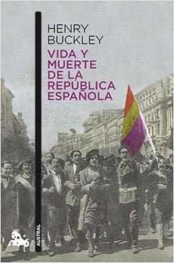 Vida y muerte de la República española