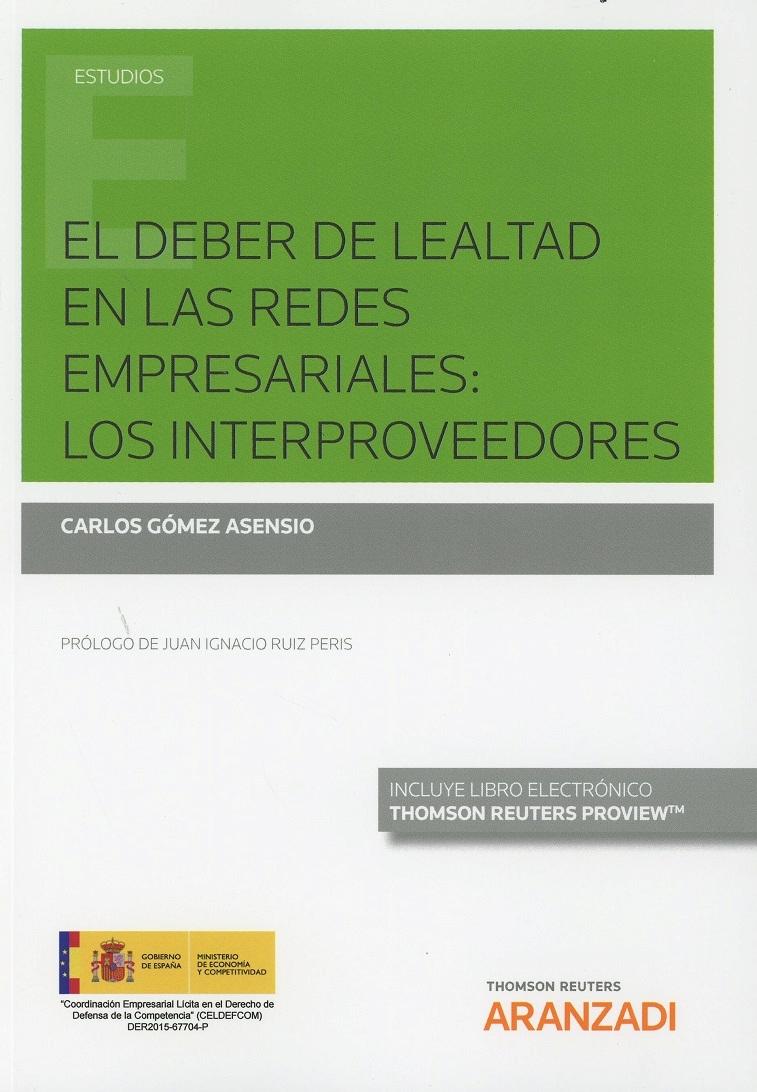 El Deber de Lealtad en las Redes Empresariales "Los Interproveedores "