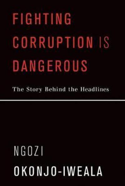 Fighting Corruption Is Dangerous "The Story Behind the Headlines "
