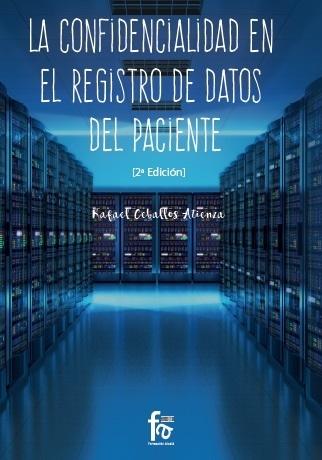 La confidencialidad en el registro de datos del paciente