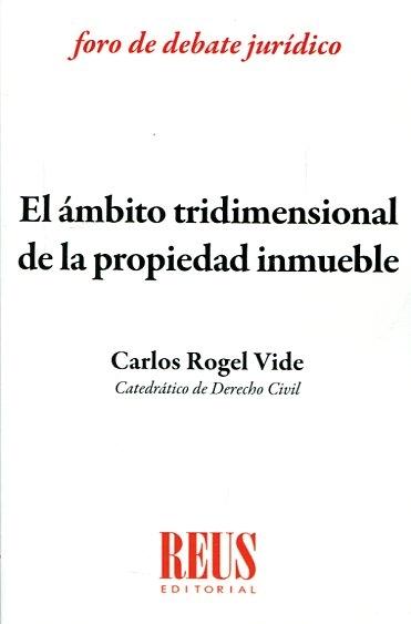 El ámbito tridimensional de la propiedad inmueble