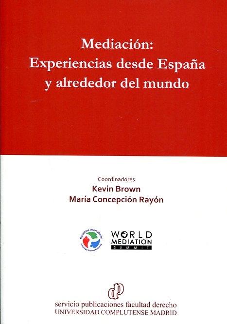 Mediación "Experiencias desde España y alrededor del mundo "