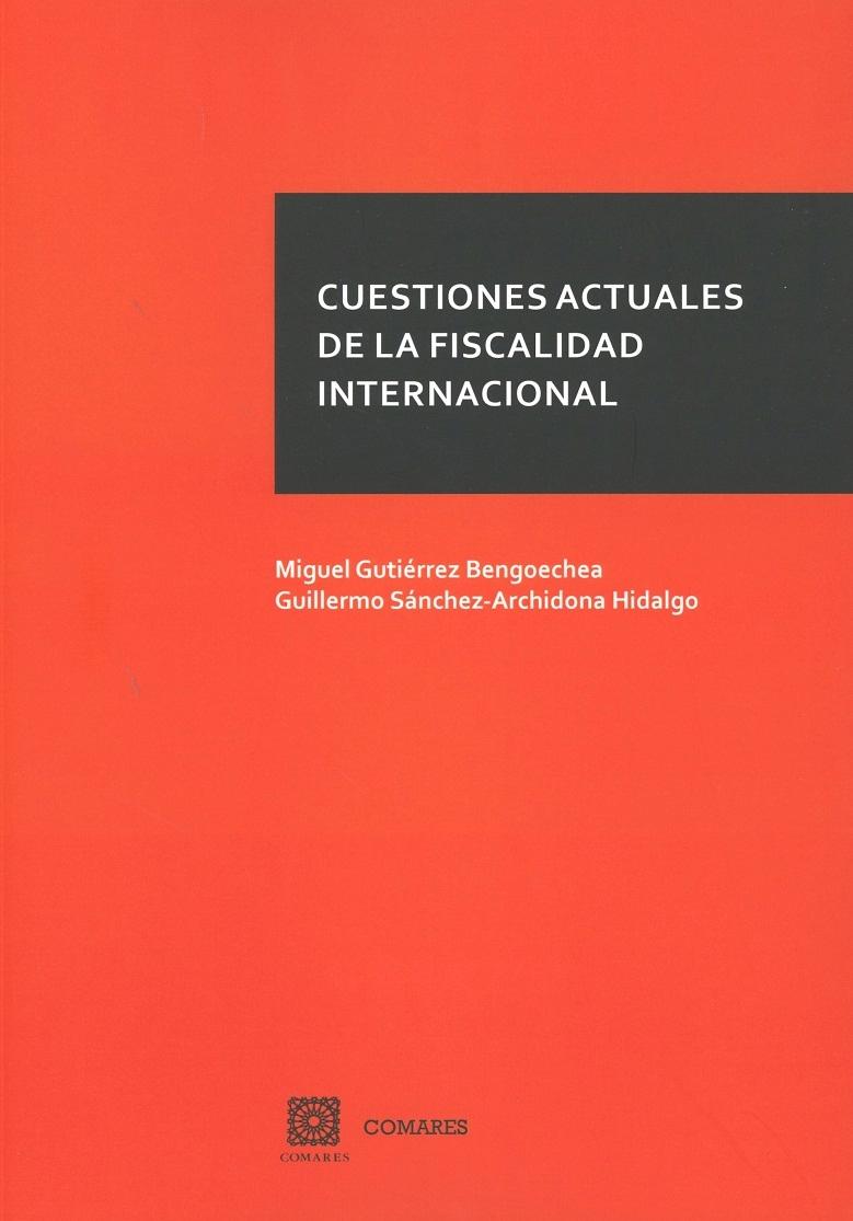 Cuestiones Actuales de la Fiscalidad Internacional 