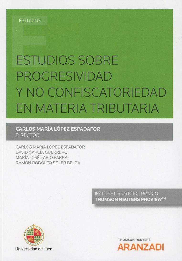 Estudios sobre Progresividad y No Confiscatoriedad en Materia Tributaria 