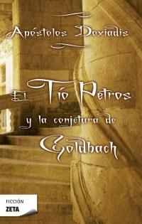 El Tio Petros y la Conjetura de Goldbach El Tio Petros y la Conjetura de Goldbach