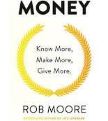 Money "Know More, Make More, Give More"