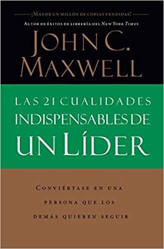 Las 21 cualidades indispensables de un líder