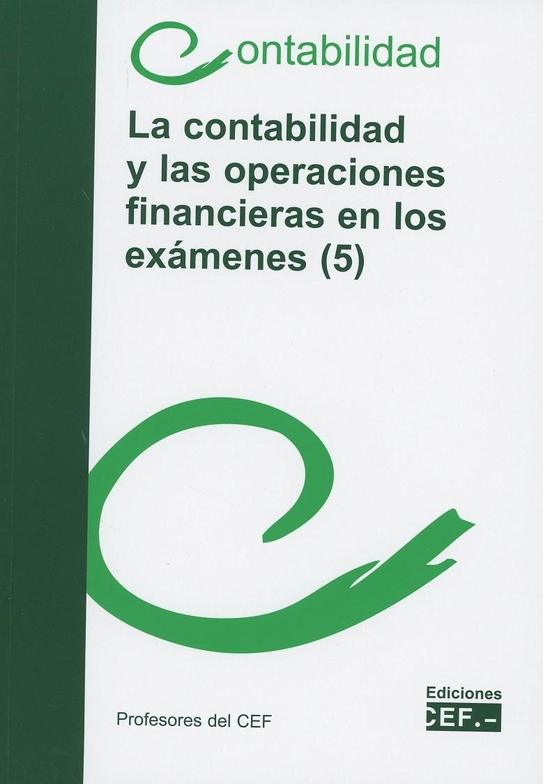 Contabilidad y las Operaciones Financieras en los Exámenes (5)