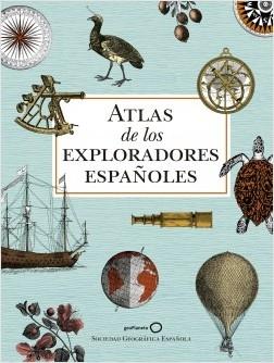 Atlas de los exploradores españoles