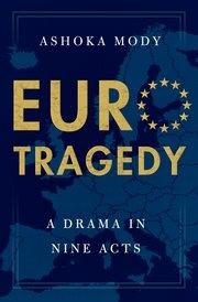 EuroTragedy "A Drama in Nine Acts"