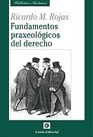 Fundamentos praxeológicos del derecho