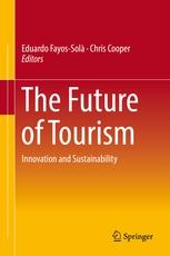 The Future of Tourism "Innovation and Sustainability"