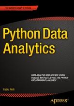 Python Data Analytics "Data Analysis and Science using pandas, matplotlib and the Python Programming Language"