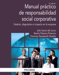 Manual práctico de responsabilidad social corporativa "Gestión, diagnóstico e impacto en la empresa"