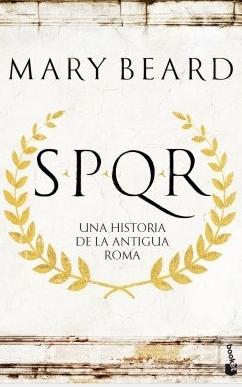 SPQR "Una historia de la antigua Roma"