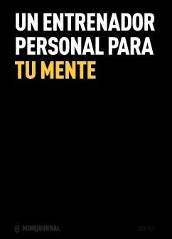 Un entrenador personal para tu mente. MindJournal