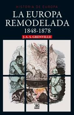 La Europa remodelada "1848-1878"