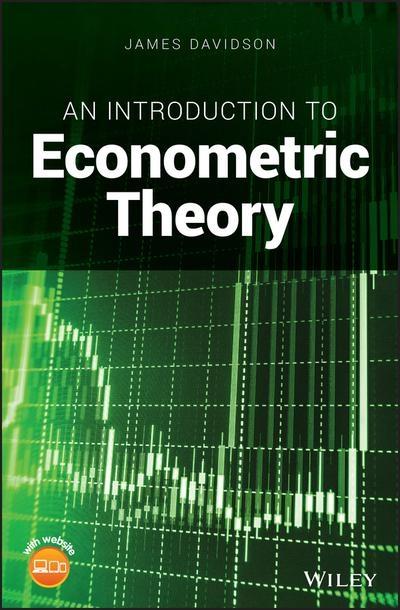 An Introduction to Econometric Theory 