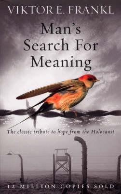 Man's Search For Meaning 